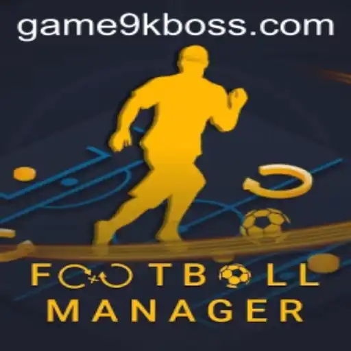 Exploring the Fascinating World of Football Manager with a Focus on the '9kboss' Phenomenon